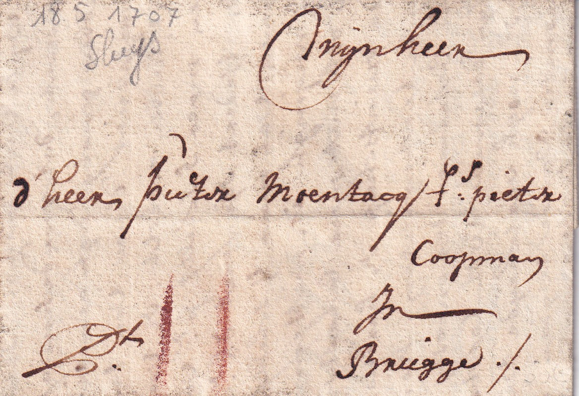 1707 05 18 de SLUYS à BRUGGE Piego diviso per 6 Foglio 1 Indirizzo 2 segni con matita rossa