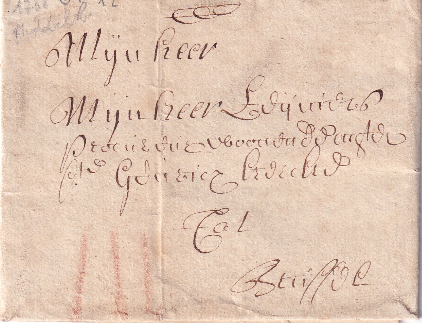 1738 07 12 de Middelburg pour Brussels bi-foglio ripiegato in 6 foglio 1 recto - indirizzo e tassazione 3 segni a matita rossa